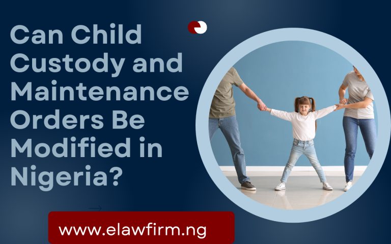 modification of child custody and maintenance orders in Nigeria